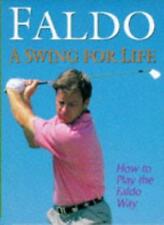 A Swing for Life-Nick Faldo