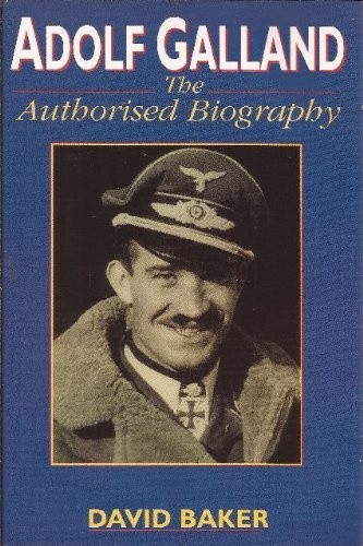 Adolf galland the - the, authorised