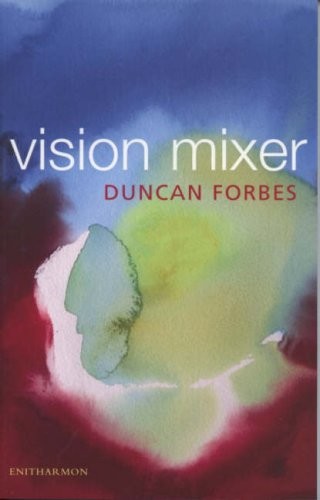 Vision mixer duncan forbes - vision,