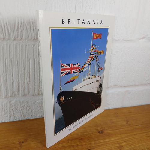 Britannia the royal yacht - the,