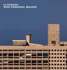 Le Corbusier, Unite