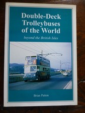 Double-deck trolleybuses of the world Australia South Africa Spain etc bus book