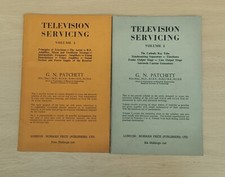 Vintage Television Servicing Volumes 1 & 2 G N Patchett Principles, Cathode Ray