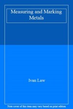 Measuring and Marking Metals