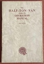 MORRIS HALF TON Van Operation Manual Series III OCT 1956 #29/67 (96220)10/56-8m