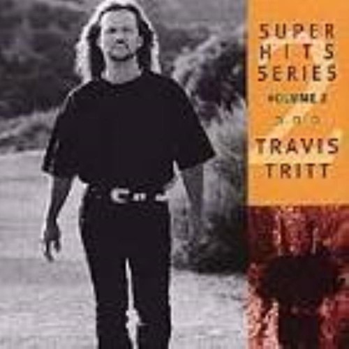 Super hits series travis tritt - hits,