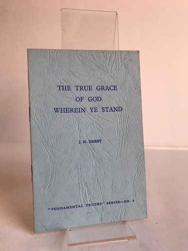 The true grace god wherein - of,