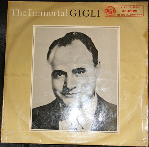 Beniamino gigli the - gigli, immortal