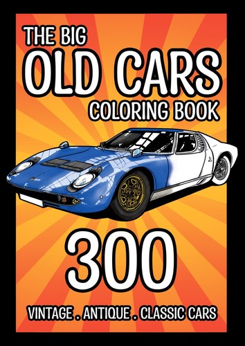 The big old cars coloring - coloring, book