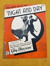 FRED ASTAIRE  & G ROGERS SHEET MUSIC.  NIGHT AND DAY  - THE GAY DIVORCEE  1935