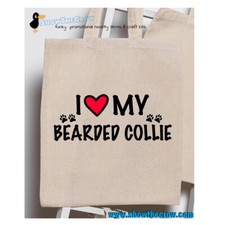 "I Love My Bearded Collie"