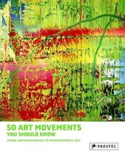 50 Art Movements You Should