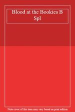 Blood at the Bookies B Spl