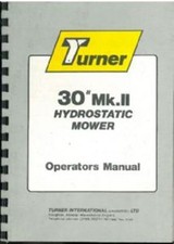 Turner Walk Behind 30" MkII Hydrostatic Mower Operators Manual with Parts List