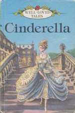 Cinderella well loved - cinderella, (well-loved