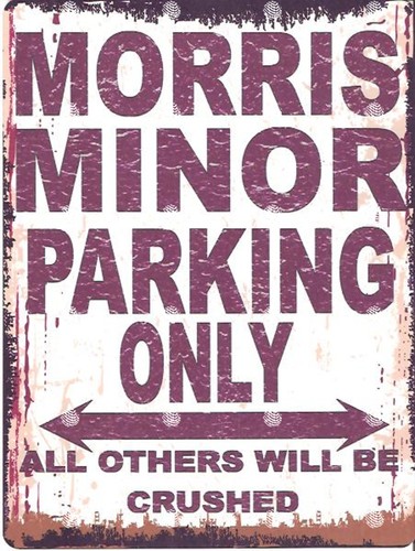 Morris minor parking sign - morris,