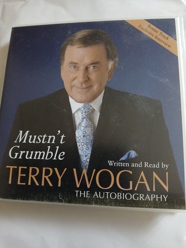 Terry wogan mustn grumble - wogan, mustn't