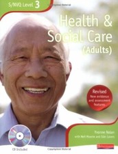S/NVQ Level 3 Health and Social Care (Adult) (NVQ/SVQ Health and Social Care)-Y