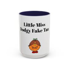Little Miss Dodgy Fake Tan Mug
