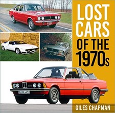 Lost Cars of the 1970s - Chapman, Giles