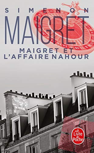 Maigret affaire nahour - et, l'affaire