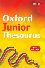 Oxford Junior Thesaurus (2007 Edition) By Sheila Dignen