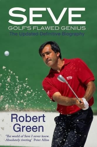 Seve golf flawed genius - flawed,