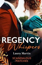 Regency Whispers: Scandalous