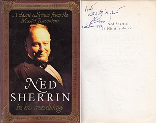 Ned sherrin his anecdotage - ned,