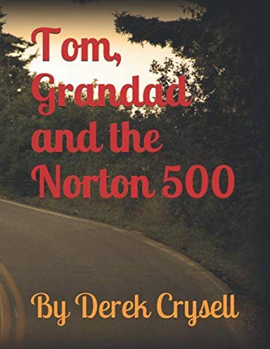 Tom grandad and the norton - tom,,