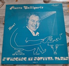 Pierre Calligaris - Swinging at Sofitel Paris - Signed vinyl LP
