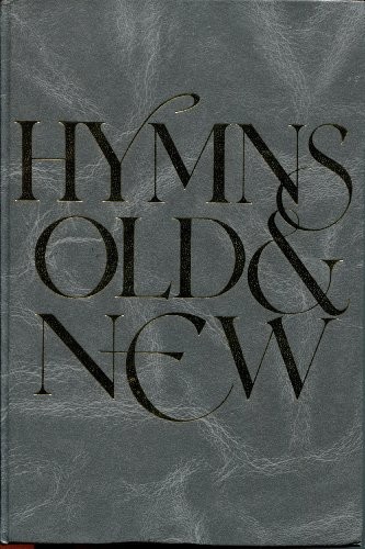 Hymns old and - new:, all