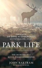 Park Life: The Memoirs of a