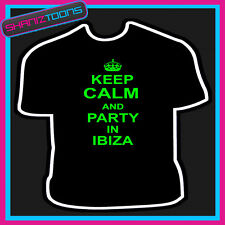 KEEP CALM AND PARTY IN IBIZA