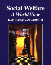 SOCIAL WELFARE: A WORLD VIEW