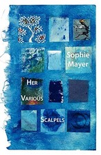 Her Various Scalpels, Mayer