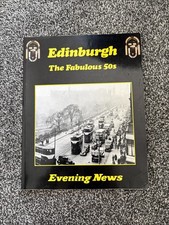 Edinburgh The Fabulous Fifties 50s Evening News Book Archive Publications Book