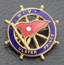 BELFAST STEAMSHIP CO MV ULSTER PRINCE AS PURCHASED ONBOARD BADGE