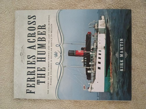Ferries across the humber - the,