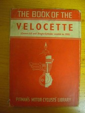THE BOOK OF THE VELOCETTE MOTORCYCLE COVERS LE & SINGLECYLINDER MODELS TO 1955