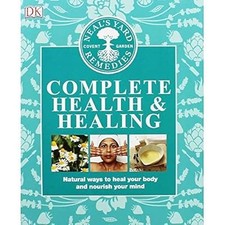 DK Neals Yard - Complete Health And Healing, , Used; Very Good 