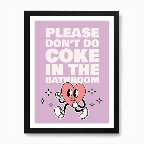 Please don coke in - don't,