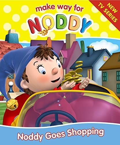Noddy goes shopping - goes, (make