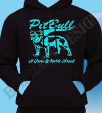 Pitbull Terrier  Pit bull Dog Mens Hoody Hoodie Womens A Pure And Noble Breed