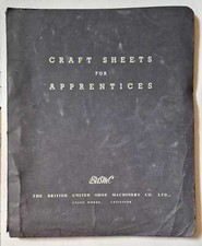 BUSMC Craft Sheets for Apprentices (c.1950 Shoe Machinery Guide)