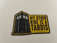 DR. WHO 2012 My Other Ride Is