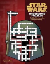 Star Wars Crossword Puzzles: And Other Word Games from a... - Floyd, James