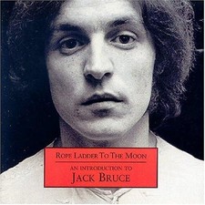 Rope Ladder To The Moon - An Introduction to Jack Bruce - Jack Bruce