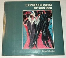 Expressionism : Art and Idea