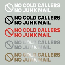 No Cold Callers No Junk Mail -